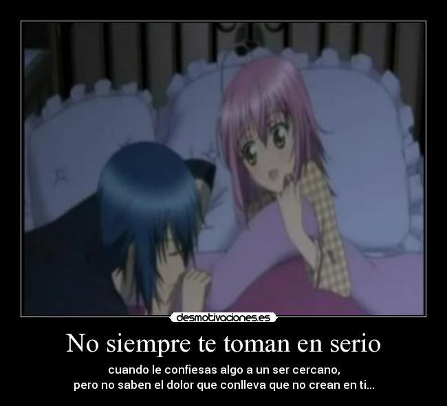 No siempre te toman en serio -