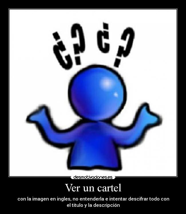 carteles nospeakenglish desmotivaciones