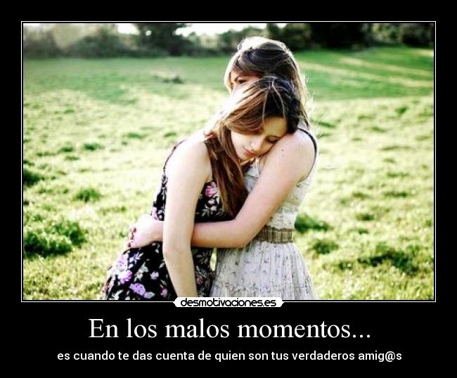 En los malos momentos... - 