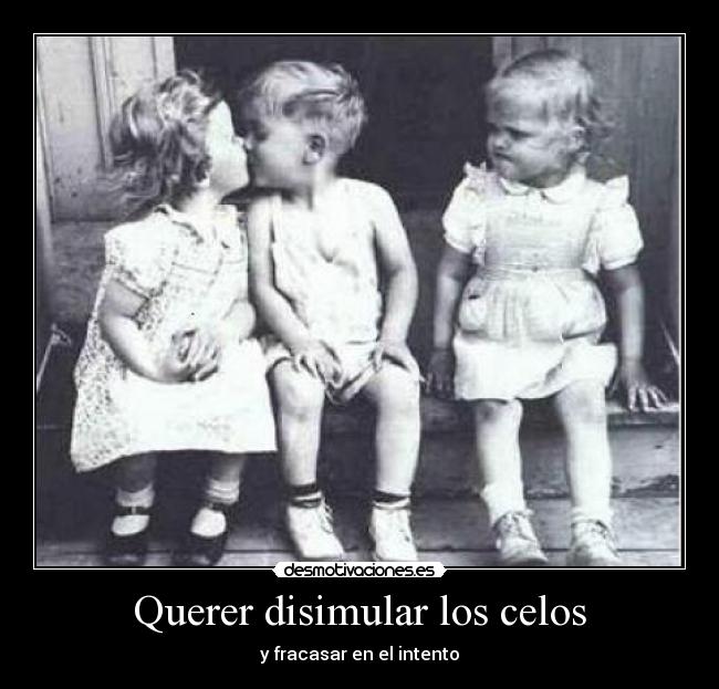 carteles celos celos desmotivaciones