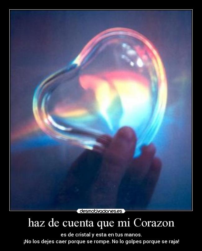 haz de cuenta que mi Corazon -