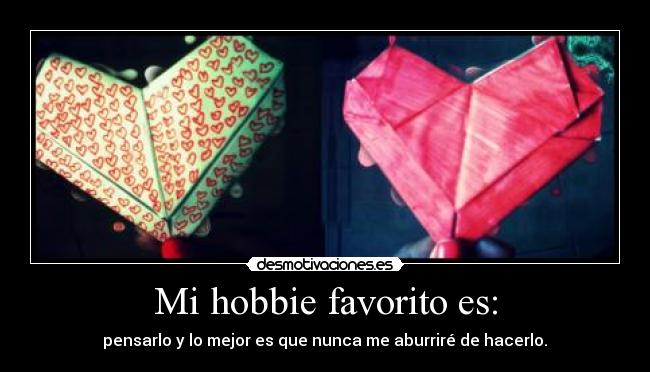 Mi hobbie favorito es: -