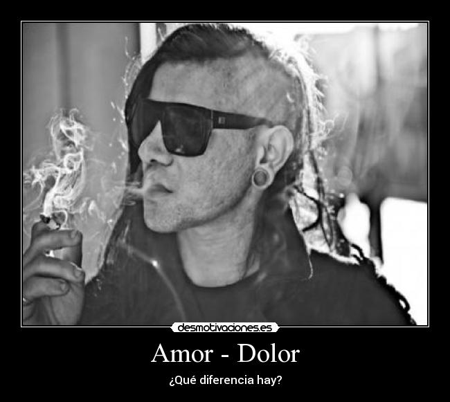 Amor - Dolor - ¿Qué diferencia hay?