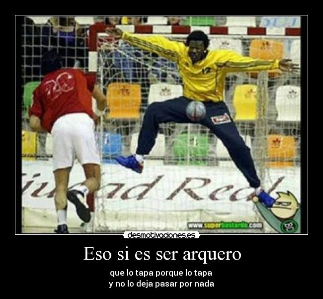 Eso si es ser arquero - 