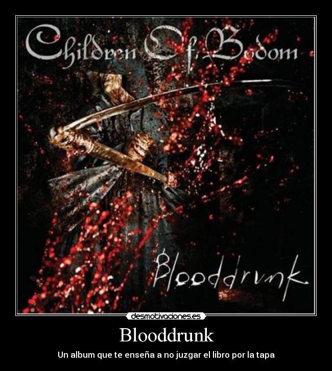 Blooddrunk - Un album que te enseña a no juzgar el libro por la tapa