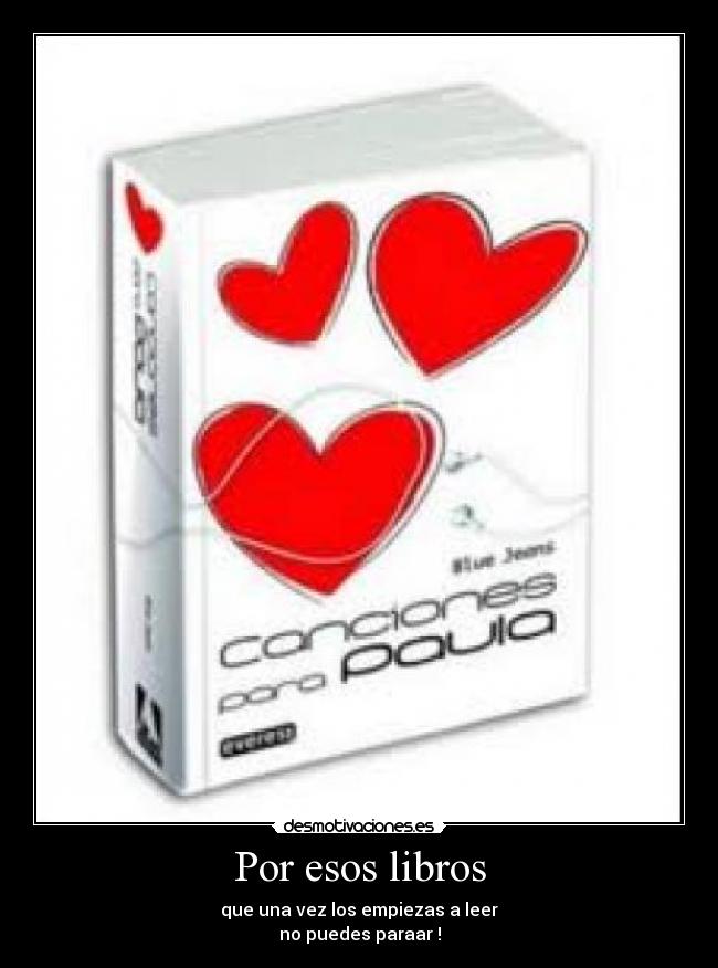 Por esos libros -
