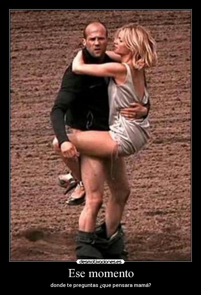 Ese momento - donde te preguntas ¿que pensara mamá?