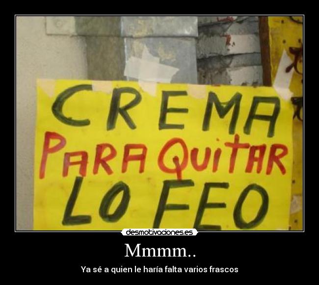 carteles feo desmotivaciones