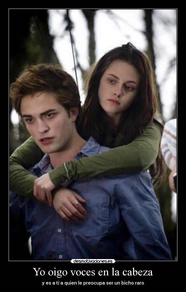 Yo oigo voces en la cabeza - y es a ti a quien le preocupa ser un bicho raro