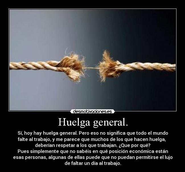 Huelga general. -