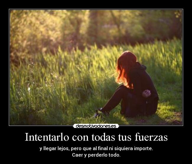 Intentarlo con todas tus fuerzas -