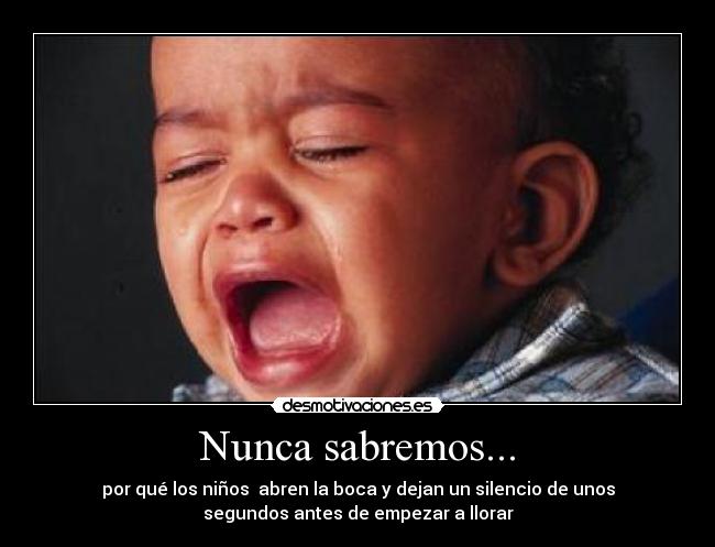 Nunca sabremos... - 