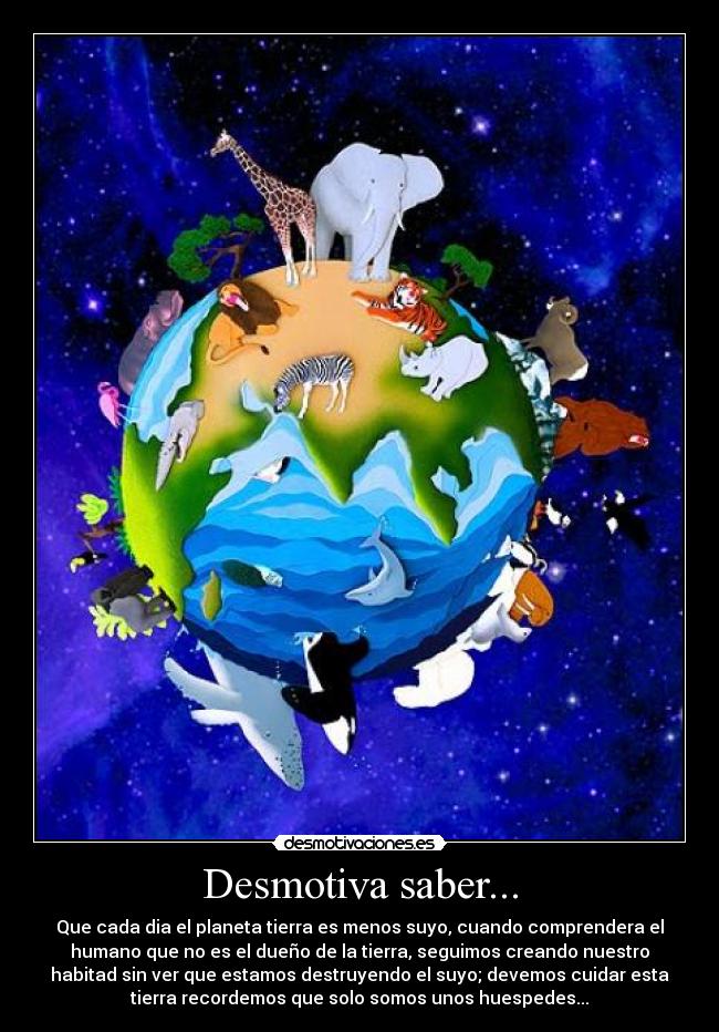 carteles planeta tierra humano desmotiva desmotivaciones