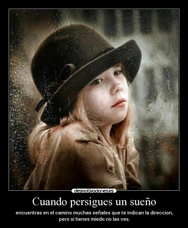 Cuando persigues un sueño - 