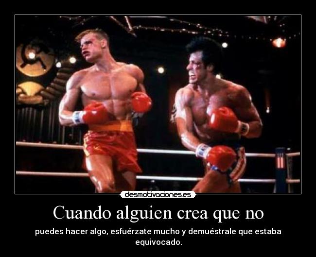 carteles esfuerzate para demostrar que estaban equivocados desmotivaciones