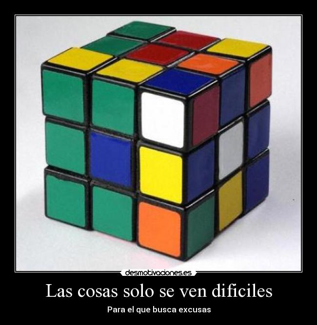 Las cosas solo se ven dificiles - 