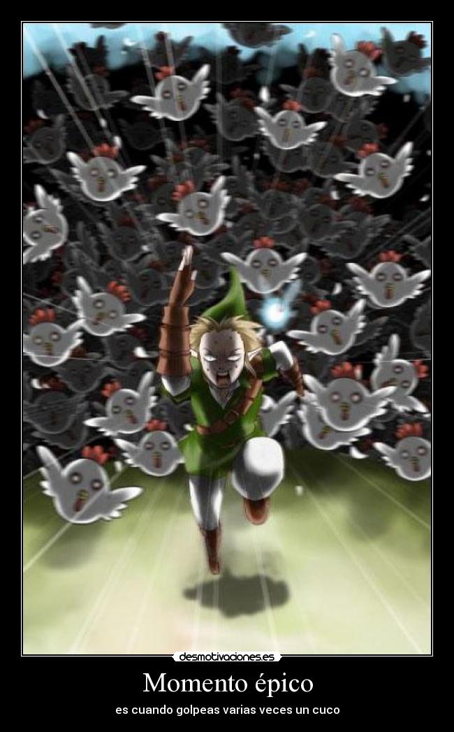 carteles cuco zelda link epico correr desmotivaciones