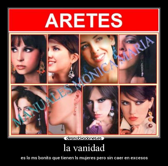 la vanidad - es lo ms bonito que tienen ls mujeres pero sin caer en excesos
