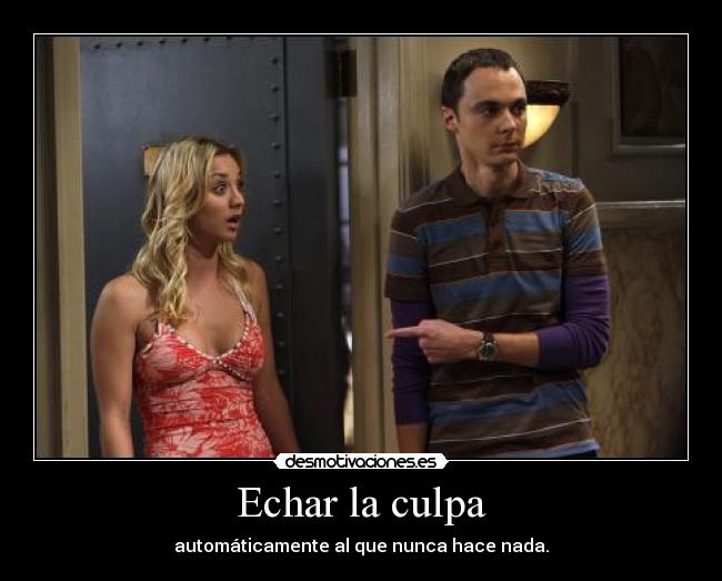 Echar la culpa -