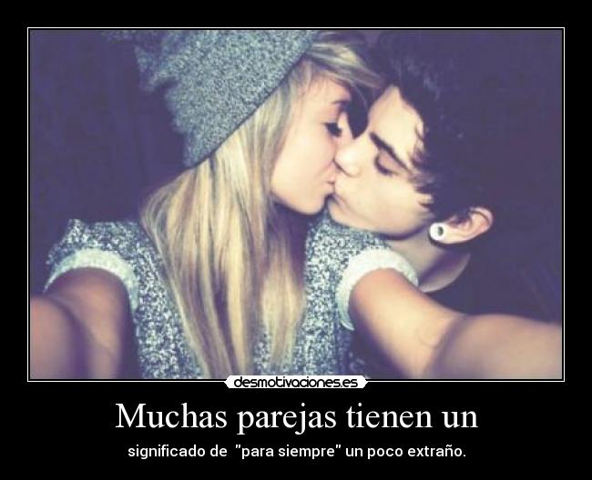 Muchas parejas tienen un - 