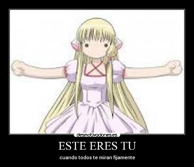 ESTE ERES TU - cuando todos te miran fijamente