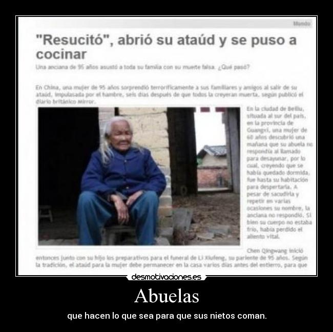 Abuelas - que hacen lo que sea para que sus nietos coman.