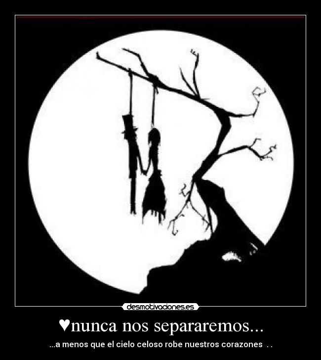 ♥nunca nos separaremos... - 