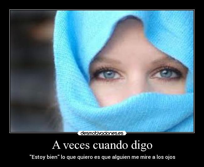 A veces cuando digo -