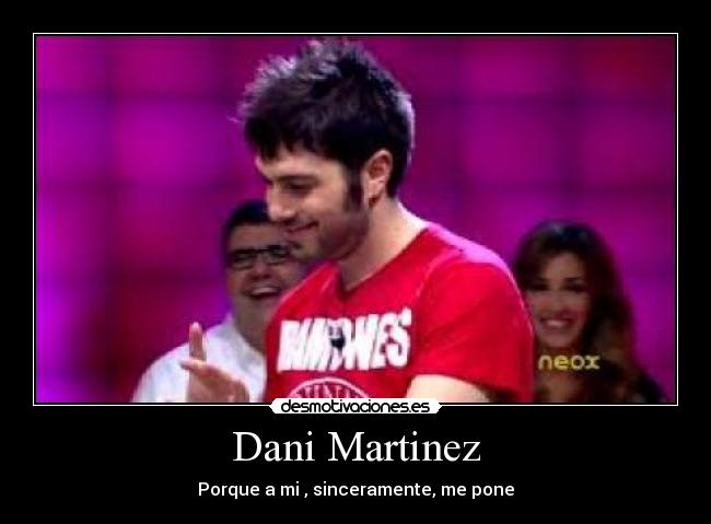Dani Martinez - 