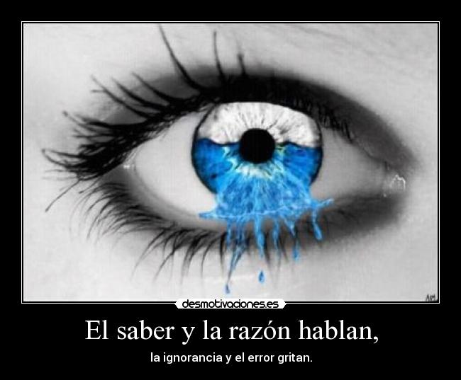 El saber y la razón hablan, -