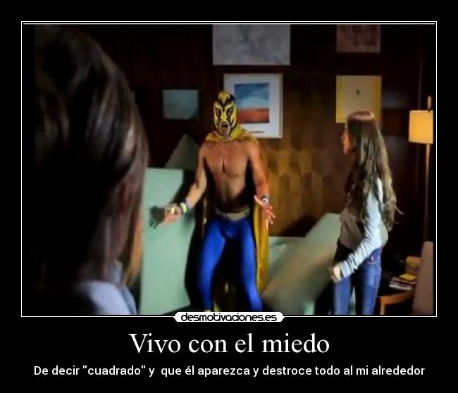 Vivo con el miedo -
