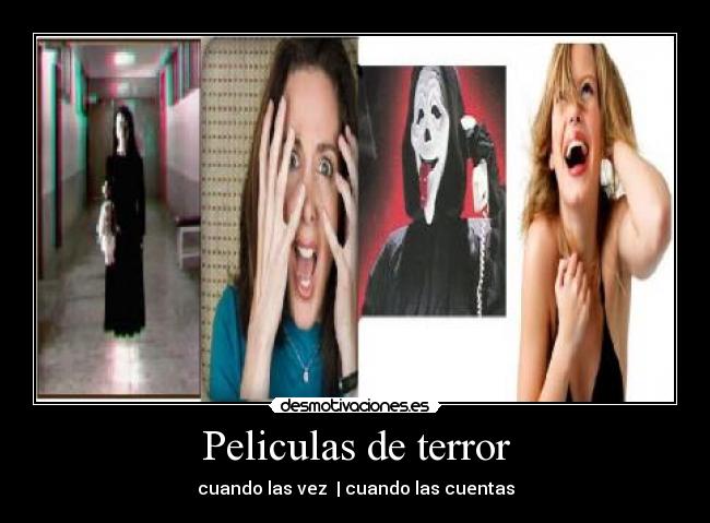 Peliculas de terror - cuando las vez | cuando las cuentas