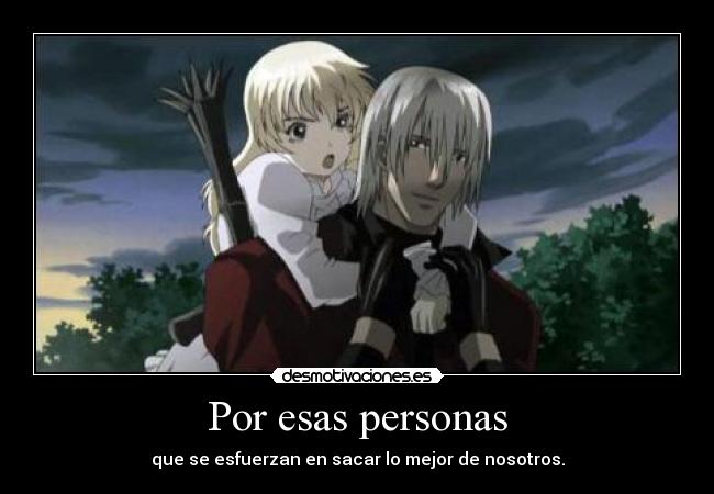 Por esas personas -