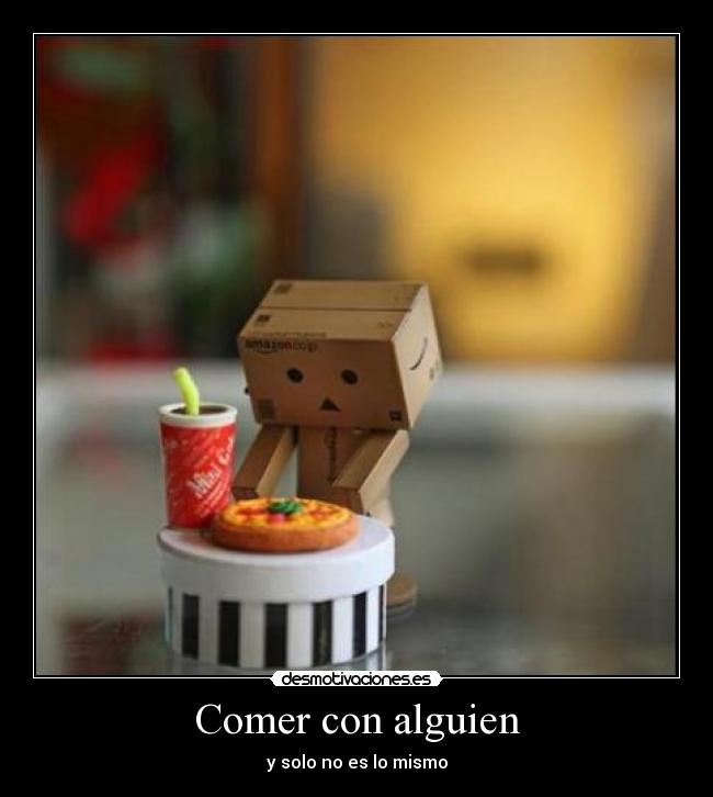 Comer con alguien - y solo no es lo mismo