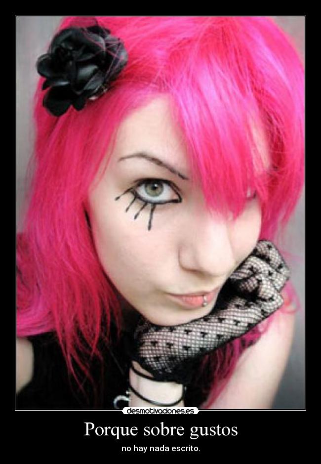 Porque sobre gustos - 