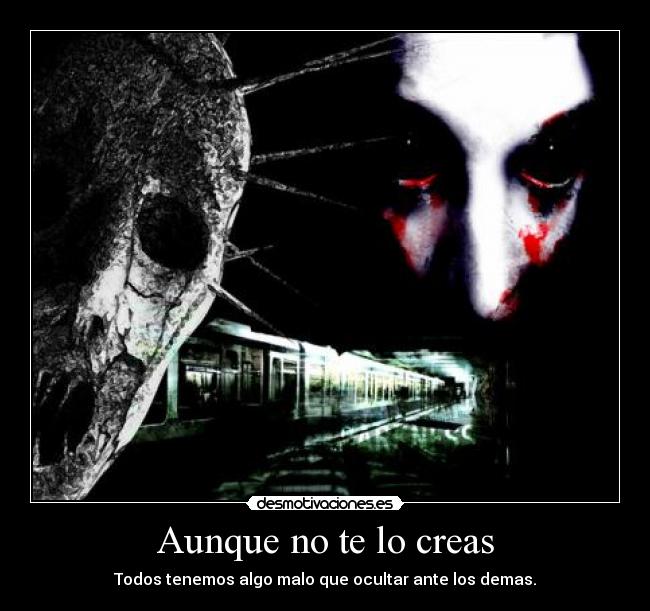 Aunque no te lo creas -