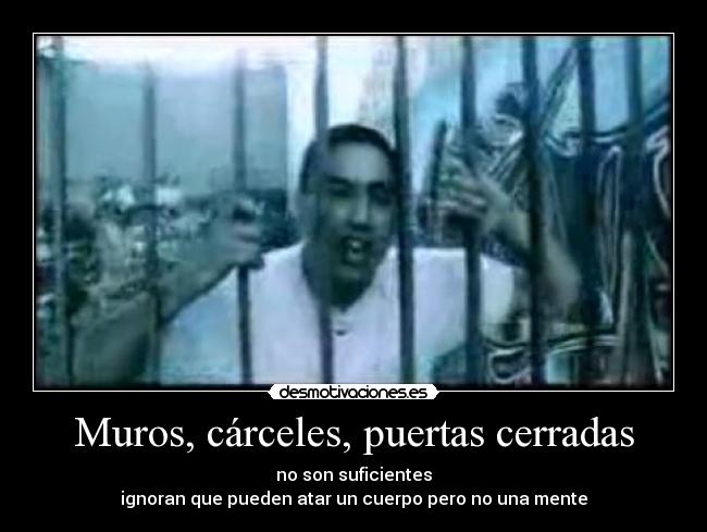 Muros, cárceles, puertas cerradas - 