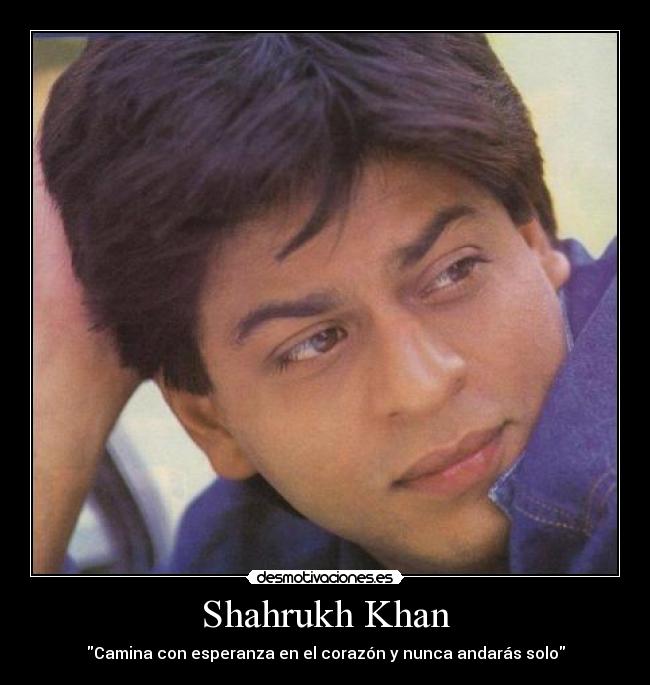 Shahrukh Khan -