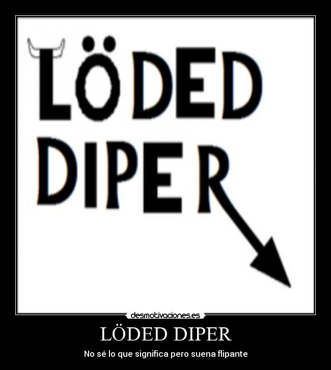 LÖDED DIPER -