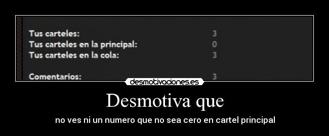 Desmotiva que - no ves ni un numero que no sea cero en cartel principal