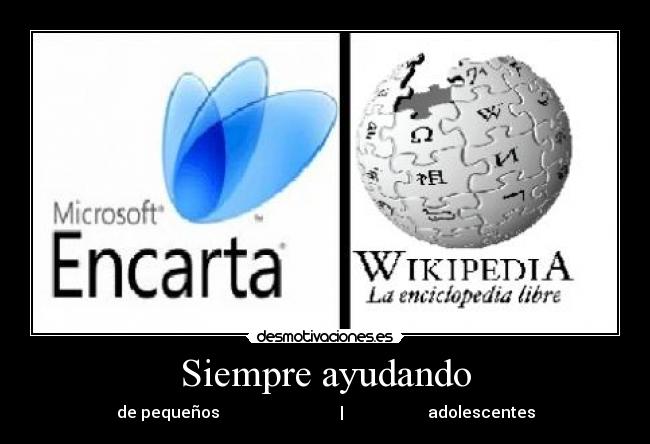 Siempre ayudando - de pequeños | adolescentes