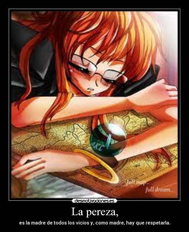 La pereza, - 