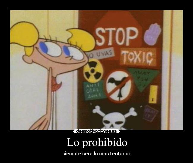 carteles deedee dexters laboratory allbyob variousbyob desmotivaciones