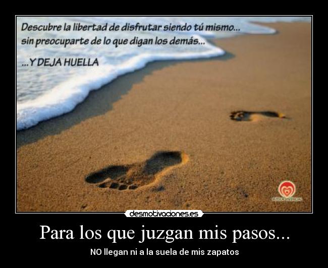 carteles vida camino juzgan pasos llegar suela zapato desmotivaciones