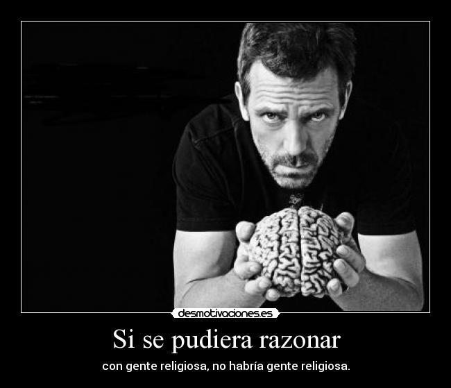 Si se pudiera razonar - 