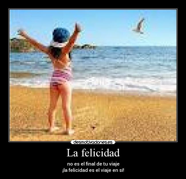 La felicidad -
