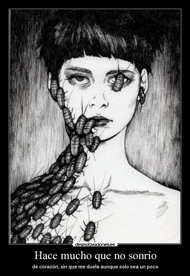 Hace mucho que no sonrío - 