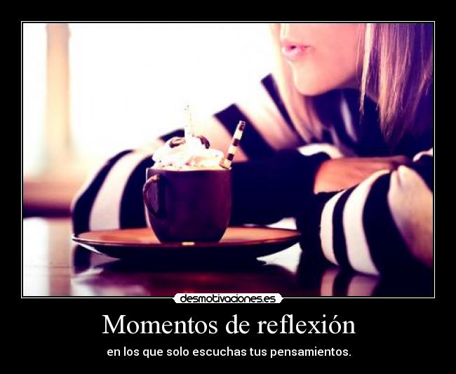 Momentos de reflexión - 