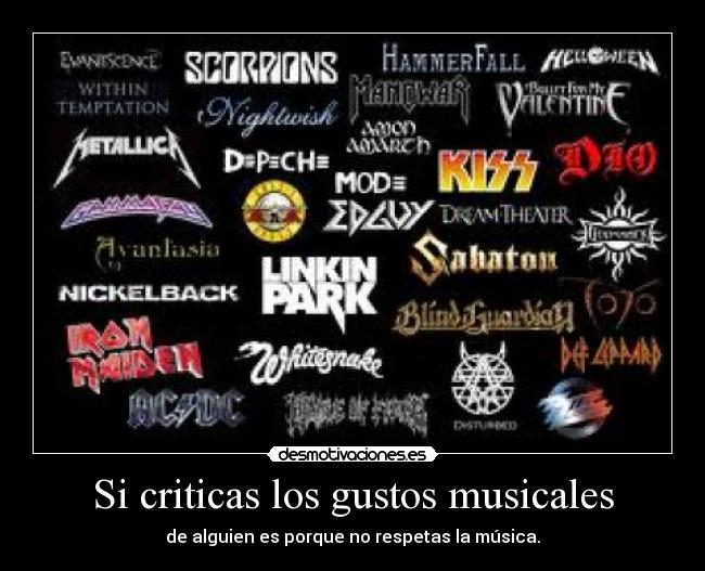 Si criticas los gustos musicales - 