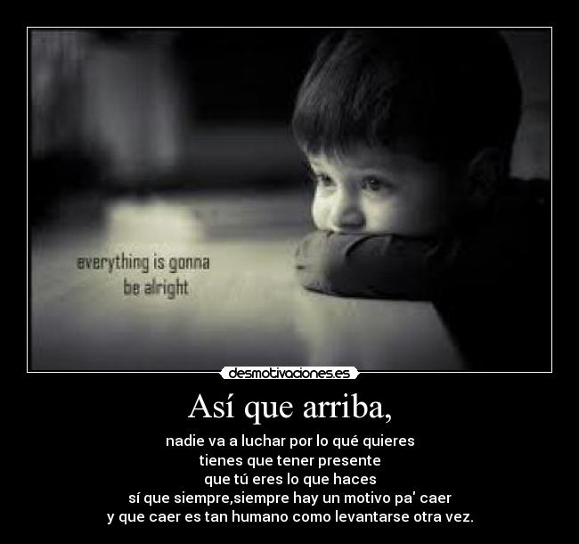 carteles asi que arriba desmotivaciones